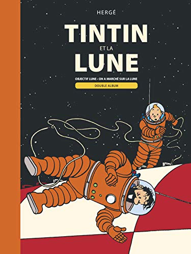 Les Aventures de Tintin - Tintin et la lune : Objectif lune et On a marché sur la lune: Double album : Objectif lune - On a marché sur la lune von CASTERMAN
